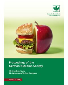 Proceedings of the German Nutrition Society – Volume 31 (2025) – Abstractband zum 62. Wissenschaftlichen Kongress