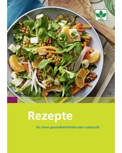 Rezepte für einen gesundheitsfördernden Lebensstil