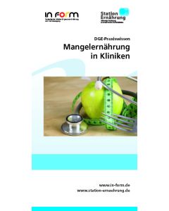 DGE-Praxiswissen Mangelernährung in Kliniken