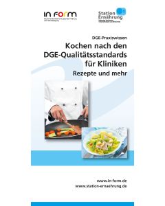 DGE-Praxiswissen Kochen nach den DGE-Qualitätsstandards für Kliniken