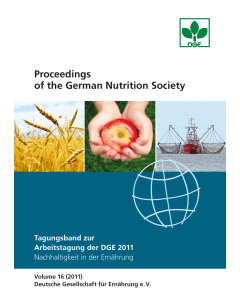 Proceedings of the German Nutrition Society - Tagungsband zur Arbeitstagung der DGE 2011 - Volume 16 "Nachhaltigkeit in der Ernährung"